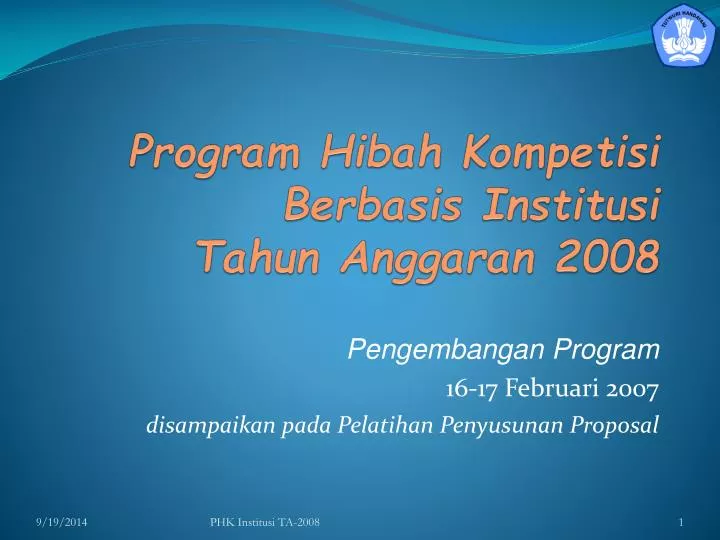 program hibah kompetisi berbasis institusi tahun anggaran 2008