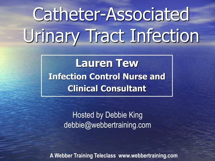 catheter associated urinary tract infection