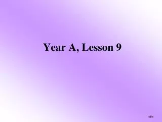 Year A, Lesson 9