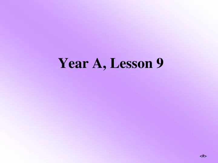 year a lesson 9
