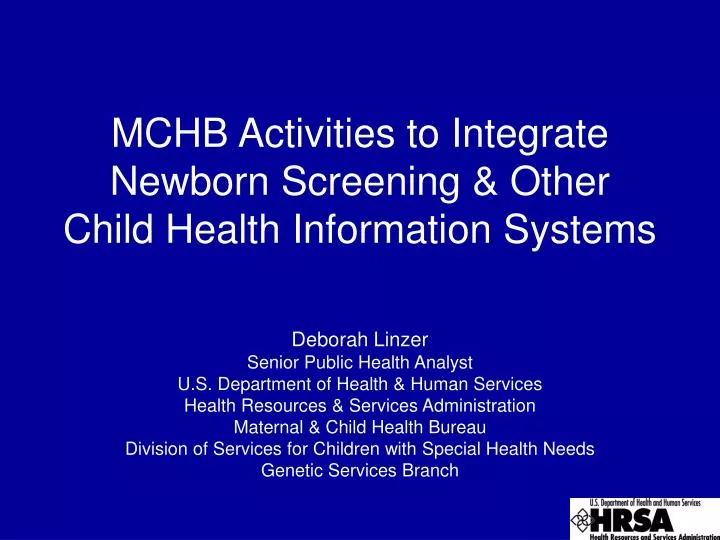 mchb activities to integrate newborn screening other child health information systems