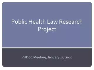 Public Health Law Research Project