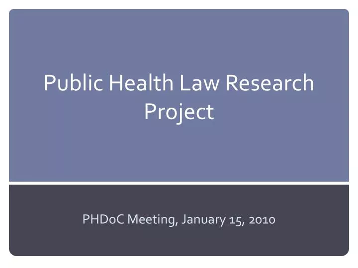 public health law research project