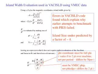 Island Width Evaluation used in VACISLD using VMEC data