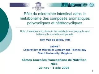 Tom Van de Wiele, PhD LabMET Laboratory of Microbial Ecology and Technology