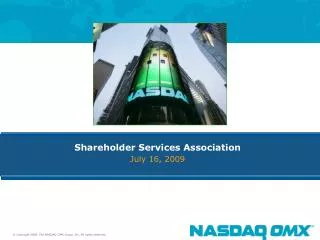 Shareholder Services Association July 16, 2009