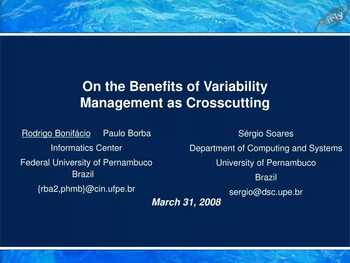 on the benefits of variability management as crosscutting