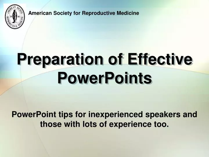 preparation of effective powerpoints