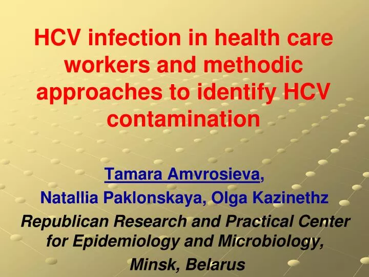 hcv infection in health care workers and methodic approaches to identify hcv contamination