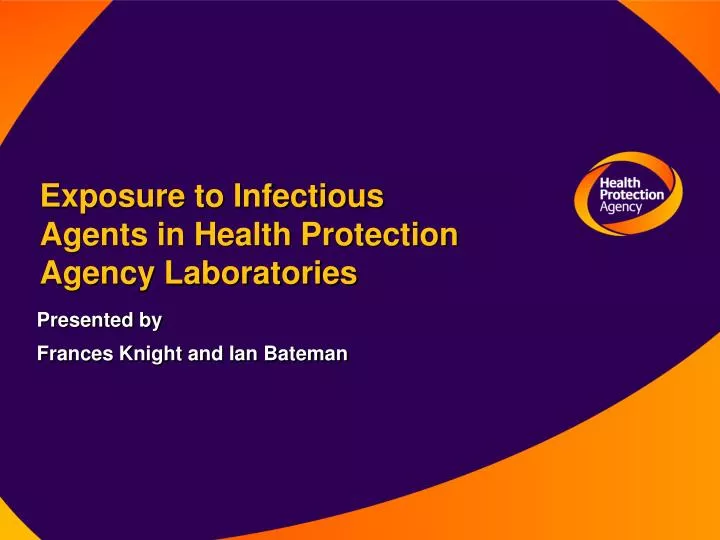 exposure to infectious agents in health protection agency laboratories