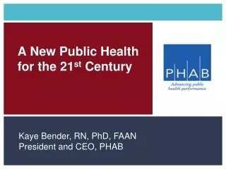 A New Public Health for the 21 st Century