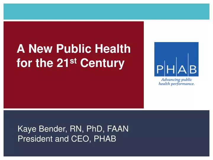 a new public health for the 21 st century