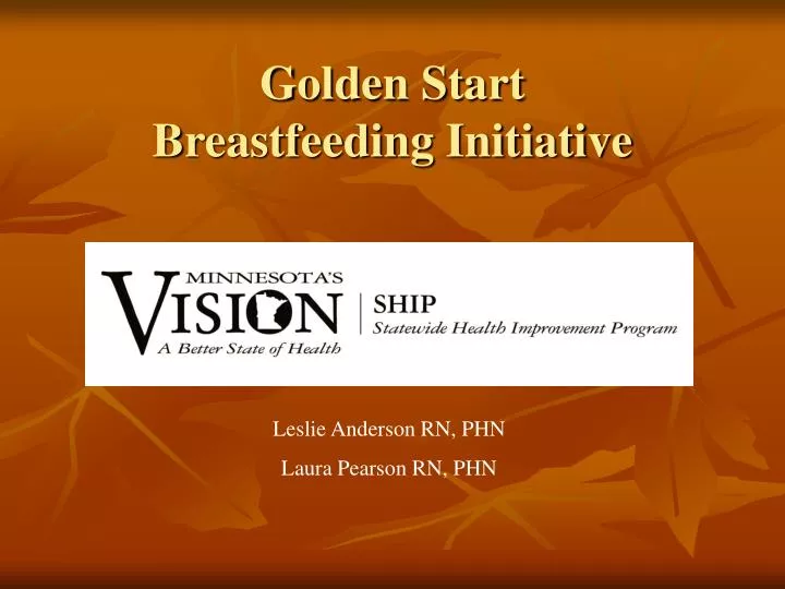 golden start breastfeeding initiative