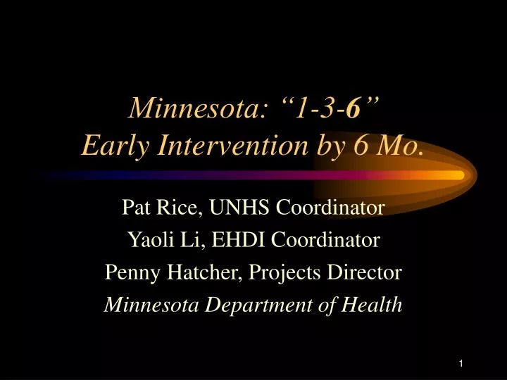 minnesota 1 3 6 early intervention by 6 mo