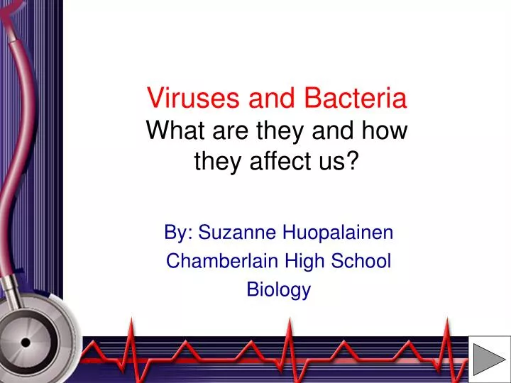 viruses and bacteria what are they and how they affect us