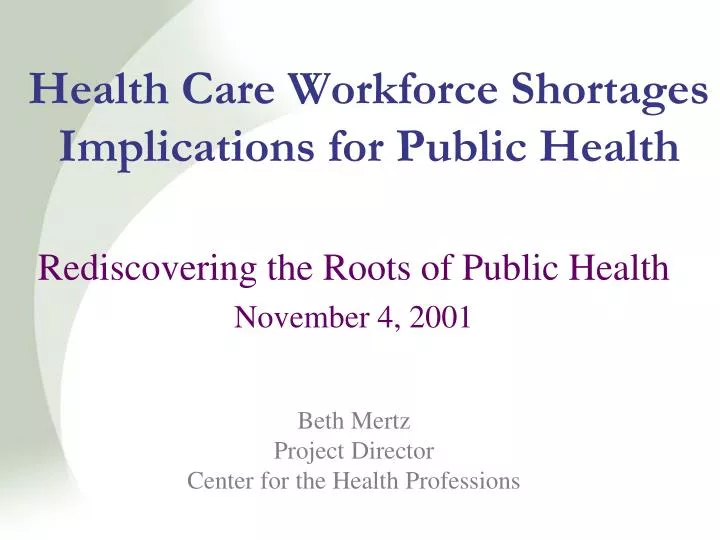 health care workforce shortages implications for public health