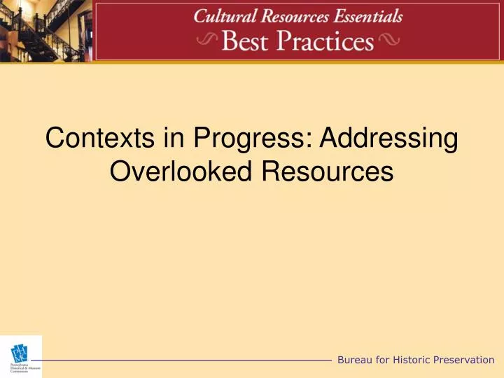 contexts in progress addressing overlooked resources