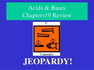 Acids &amp; Bases Chapters19 Review