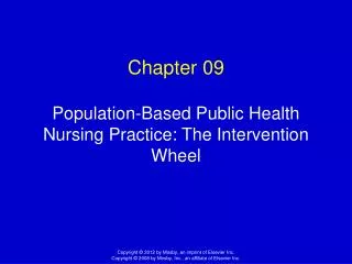 Chapter 09 Population-Based Public Health Nursing Practice: The Intervention Wheel