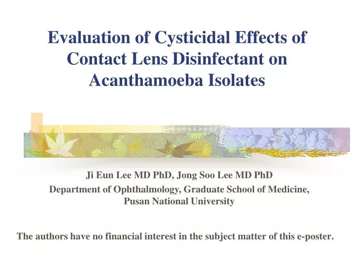 evaluation of cysticidal effects of contact lens disinfectant on acanthamoeba isolates