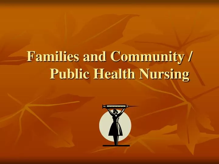 families and community public health nursing