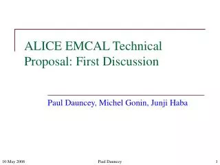 ALICE EMCAL Technical Proposal: First Discussion