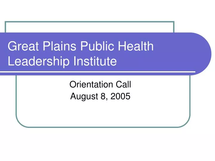 great plains public health leadership institute
