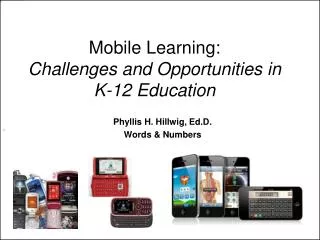 Mobile Learning: Challenges and Opportunities in K-12 Education