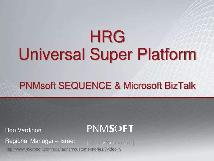 hrg universal super platform pnmsoft sequence microsoft biztalk