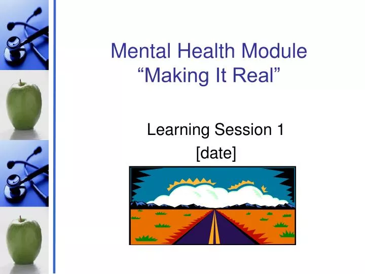 mental health module making it real