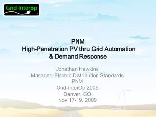 PNM High-Penetration PV thru Grid Automation &amp; Demand Response