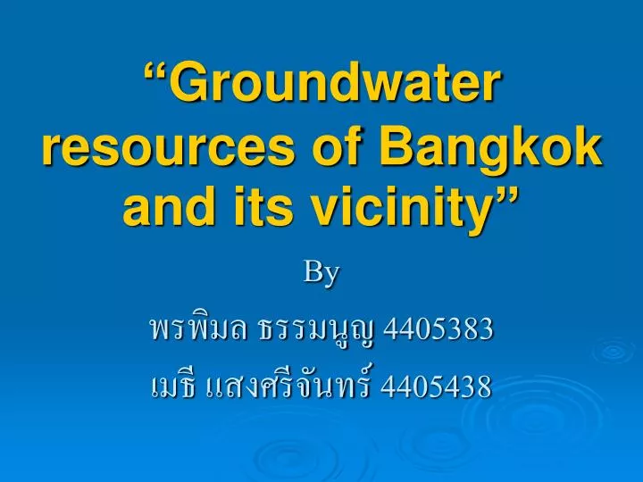 groundwater resources of bangkok and its vicinity by 4405383 4405438