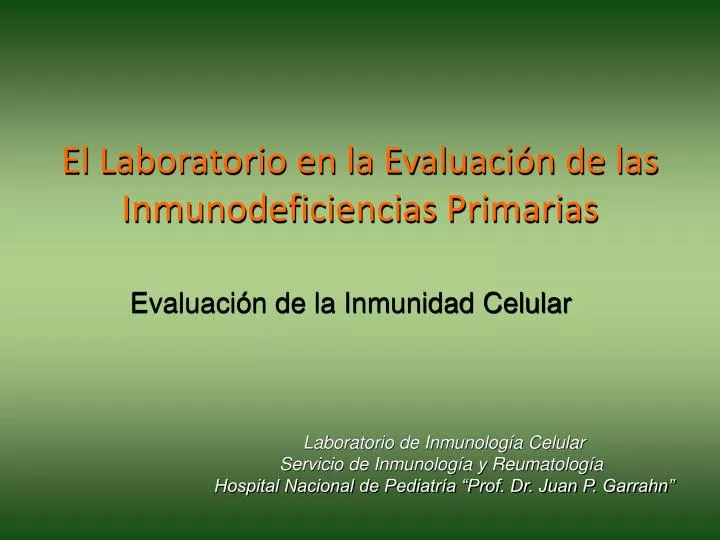 el laboratorio en la evaluaci n de las inmunodeficiencias primarias