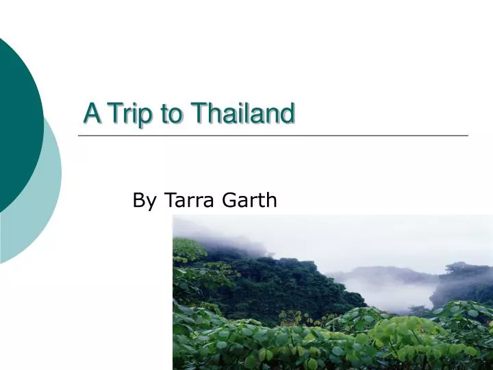 a trip to thailand