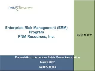Enterprise Risk Management (ERM) Program PNM Resources, Inc.