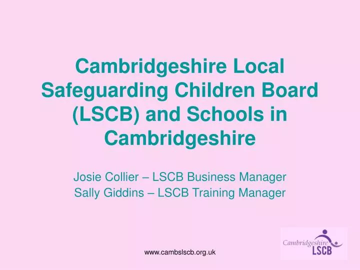 cambridgeshire local safeguarding children board lscb and schools in cambridgeshire