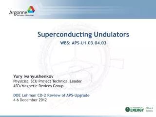 Superconducting Undulators WBS: APS-U1.03.04.03
