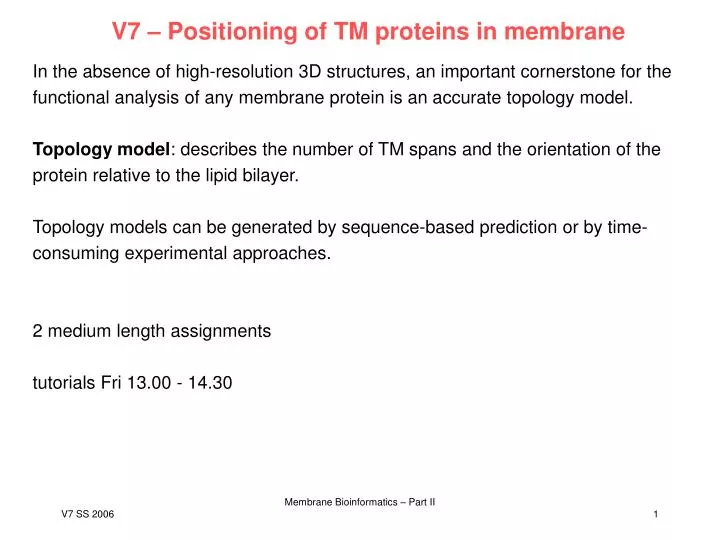 v7 positioning of tm proteins in membrane