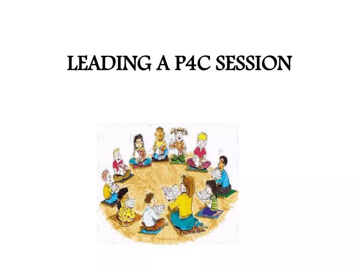 leading a p4c session