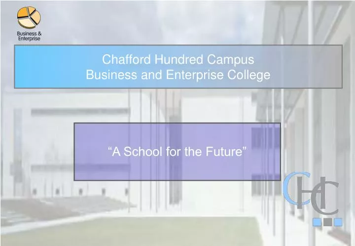 chafford hundred campus business and enterprise college