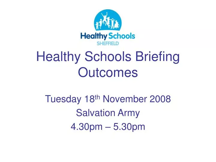 healthy schools briefing outcomes