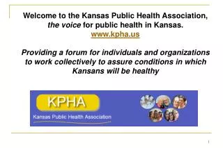 Welcome to the Kansas Public Health Association, the voice for public health in Kansas.