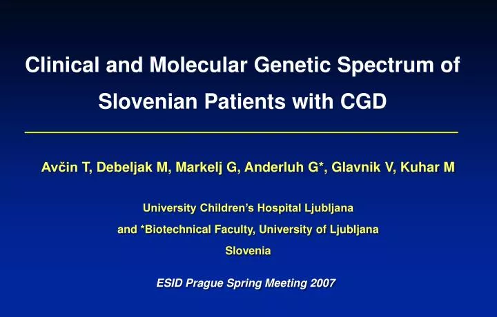 clinical and molecular genetic spectrum of slovenian patients with cgd