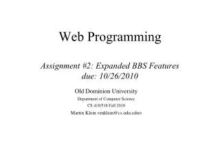 Web Programming Assignment #2: Expanded BBS Features due: 10/26/2010