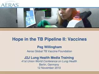 Hope in the TB Pipeline II: Vaccines