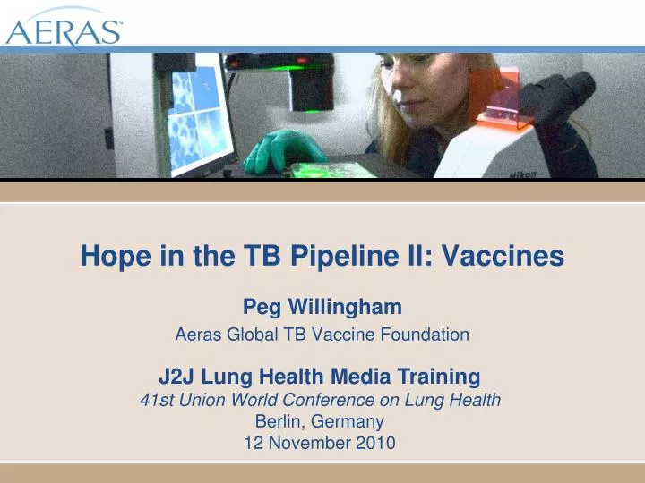 hope in the tb pipeline ii vaccines