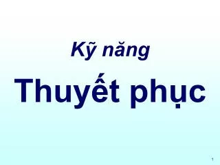 k n ng thuy t ph c
