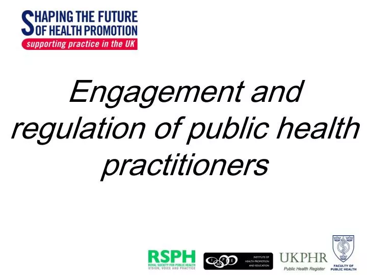 engagement and regulation of public health practitioners