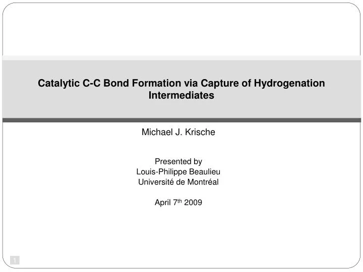 catalytic c c bond formation via capture of hydrogenation intermediates