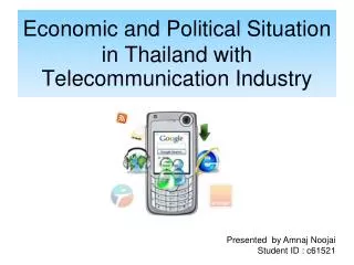 Economic and Political Situation in Thailand with Telecommunication Industry